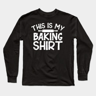 This is my Backing Shirt Long Sleeve T-Shirt